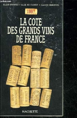 Imagen del vendedor de LA COTE DES GRANDS VINS DE FRANCE 1997. a la venta por Le-Livre