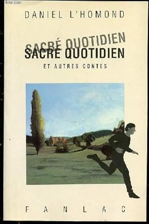 Seller image for SACRE QUOTIDIEN ET AUTRES CONTES. for sale by Le-Livre