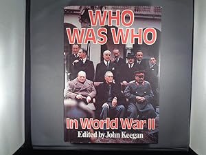 Imagen del vendedor de Who Was Who In World War II a la venta por Strawberry Hill Books