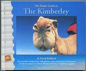 Image du vendeur pour The pocket guide to the Kimberley. mis en vente par Lost and Found Books