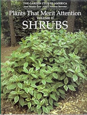 Seller image for PLANTS THAT MERIT ATTENTION. VOLUME II-SHRUBS for sale by Columbia Books, ABAA/ILAB, MWABA