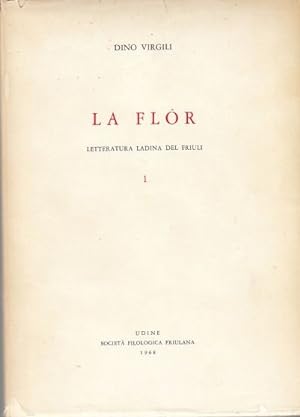 La Flor. Letteratura Ladina Del Firuli