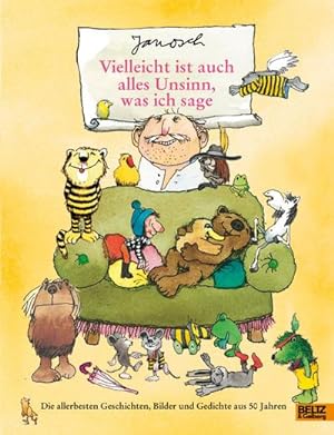Seller image for Vielleicht ist auch alles Unsinn, was ich sage for sale by BuchWeltWeit Ludwig Meier e.K.