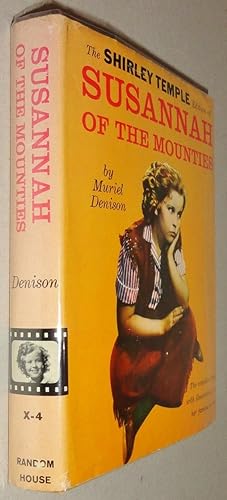 Image du vendeur pour Susannah Of The Mounties, The Shirley Temple Edition mis en vente par DogStar Books