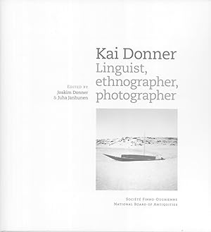 Seller image for Kai Donner: Linguist, Ethnographer, Photographer for sale by Masalai Press