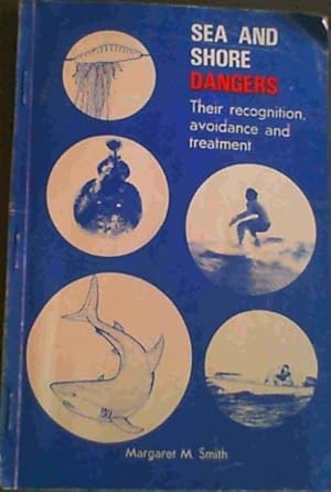 Bild des Verkufers fr Sea and Shore Dangers; Their recognition, avoidance and treatment zum Verkauf von Chapter 1