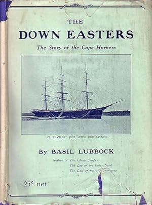 Immagine del venditore per THE DOWN EASTERS - American Deep-water Sailing Ships 1869-1929 venduto da Jean-Louis Boglio Maritime Books