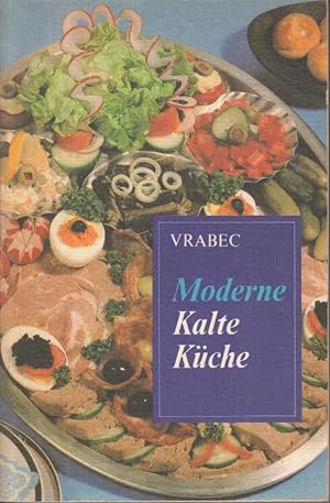 Seller image for Moderne kalte Kche - Grundstze der Zubereitung. Rezepte for sale by Antiquariat Jterbook, Inh. H. Schulze
