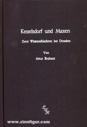 Kesselsdorf und Maxen. Zwei Winterschlachten bei Dresden