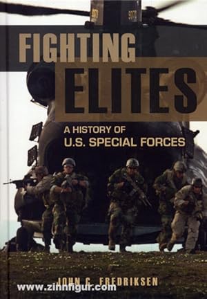 Fighting Elites. A History of U.S. Special Forces