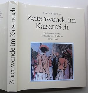 Bild des Verkufers fr Zeitenwende im Kaiserreich. Die Wiener Ringstrae. Architektur und Gesellschaft 1858-1906. Sonderausgabe fr Deutschland. zum Verkauf von Antiquariat Roland Ggler