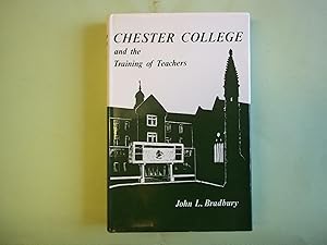 Chester College and the Training of Teachers 1839-1975.