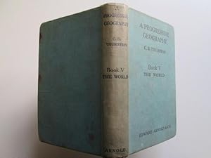 Bild des Verkufers fr A Progressive Geography : Book V The World. zum Verkauf von Goldstone Rare Books