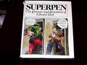 Imagen del vendedor de Superpen. The Cartoons and Caricatures of Edward Sorel; a la venta por Wheen O' Books