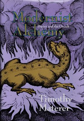 Bild des Verkufers fr Modernist Alchemy. Poetry and the Occult. zum Verkauf von Occulte Buchhandlung "Inveha"