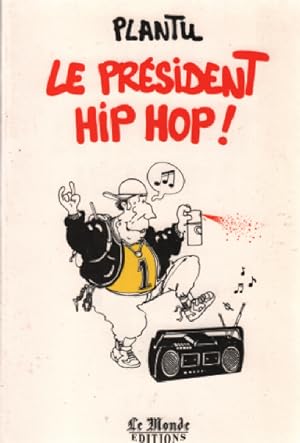 Le président hip hop