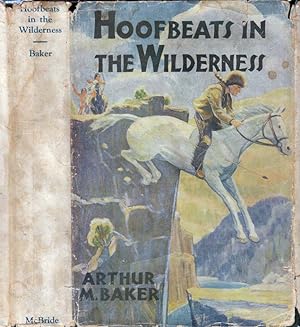 Hoofbeats in the Wilderness: A Tale of the Indiana Territory Before the Coming of Permanent Settlers