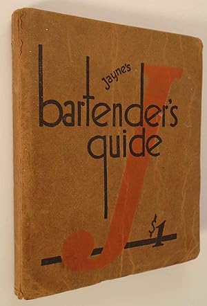 Imagen del vendedor de Jayne's Barternder's Guide, A Practical Handbook for Professionals and Amateurs a la venta por Babylon Revisited Rare Books