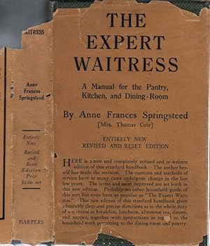 Seller image for The Expert Waitress, A Manual for the Pantry and Dining Room for sale by Babylon Revisited Rare Books