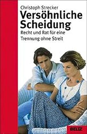 Imagen del vendedor de Vershnliche Scheidung (Beltz Taschenbuch / Ratgeber) a la venta por Versandbuchhandlung Kisch & Co.