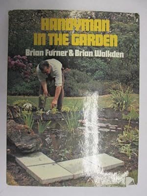 Immagine del venditore per Handyman in the Garden venduto da Goldstone Rare Books