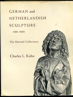 Seller image for German and Netherlandish Sculpture 1280 to 1800 The Harvard Collections for sale by RT Books