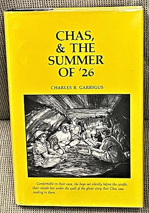 Imagen del vendedor de Chas, & the Summer of '26 a la venta por My Book Heaven