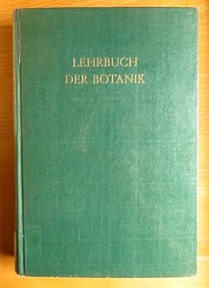 Bild des Verkufers fr Lehrbuch der Botanik fr Hochschulen. zum Verkauf von Antiquariat Blschke