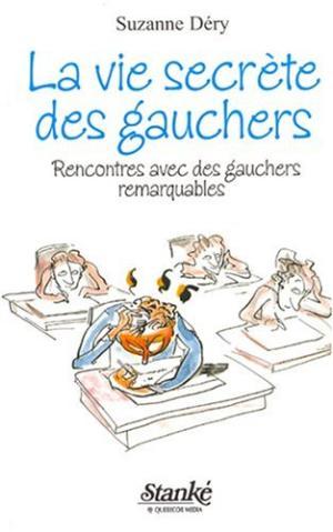 Vie secrète des gauchers