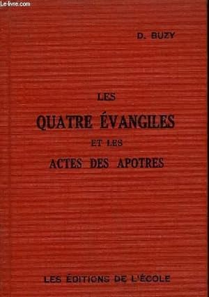 Bild des Verkufers fr LES QUATRE EVANGILES ET LES ACTES DES APOTRES zum Verkauf von Le-Livre