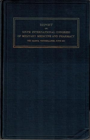 Imagen del vendedor de Sixth International Congress of Military Medicine and Pharmacy 1931 a la venta por UHR Books