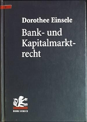 Bild des Verkufers fr Bank- und Kapitalmarktrecht: nationale und internationale Bankgeschfte. zum Verkauf von books4less (Versandantiquariat Petra Gros GmbH & Co. KG)