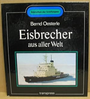 Image du vendeur pour Eisbrecher aus aller Welt. (Bibliothek der Schiffstypen) mis en vente par Nicoline Thieme
