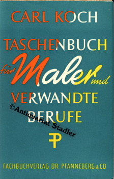 Taschenbuch für Maler und verwandte Berufe. Bearb. von Gerhard Dressler.