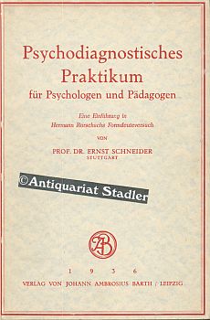 Psychodiagnostisches Praktikum für Psychologen und Pädagogen. Eine Einführung in Hermann Rorschac...