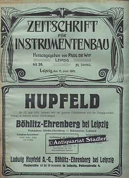 Bild des Verkufers fr Zeitschrift fr Instrumentenbau. 31. Jahrgang. 11. Juni 1911. Heft 26. Offizielles Organ der Berufsgenossenschaft der Musikinstrumenten-Industrie, des Vereins Deutscher Pianoforte-Fabrikanten, des Verbandes Deutscher Klavierhndler, des Vereins Deutscher Orgelbaumeister, des Vereins Deutscher Musikwerke-Fabrikanten, des Verbandes Deutscher Geigenbauer, des Vereins Deutscher Harmonium-Fabrikanten und des Verbandes der Geigenmacher der sterr.-Ungar. Monarchie. zum Verkauf von Antiquariat im Kloster