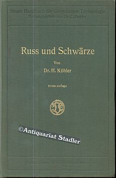 Die Fabrikation des Russes und der Schwärze. Aus Abfällen und Nebenprodukten mit besonderer Berüc...