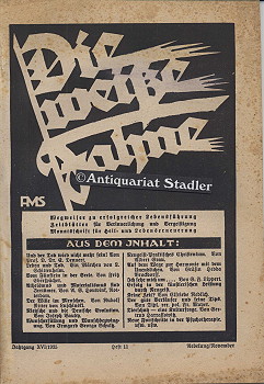 Die Weiße Fahne. XVI. Jahrgang. 1. November 1935. Heft 11. Neugeist. Rechtes Denken, Gutes Reden,...