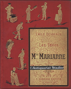 Bild des Verkufers fr Les Idees de Mademoiselle Marianne. In franzs. Sprache. zum Verkauf von Antiquariat im Kloster
