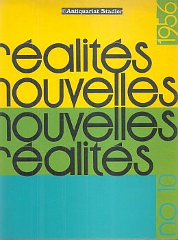 Realites Nouvelles - Nouvelles Realites. Numero 10. Juin 1956. In französ. Sprache.