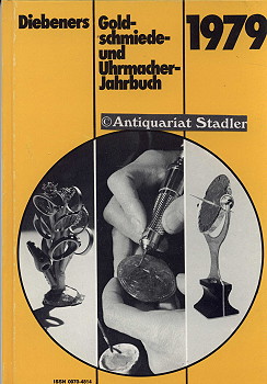 Diebeners Goldschmiede- und Uhrmacher-Jahrbuch 1979.