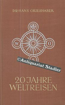 Seller image for 20 Jahre Weltreisen. for sale by Antiquariat im Kloster