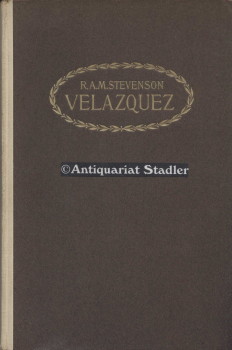 Velazquez. Übersetzt und eingeleitet von Eberhard Freiherr von Bodenhausen.