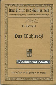 Das Wahlrecht. (= Aus Natur und Geisteswelt'. Bd. 249).