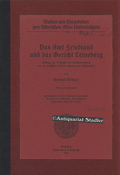 Immagine del venditore per Das Amt Friedland und das Gericht Leineberg. Beitrge zur Geschichte der Lokalverwaltung u. der welfischen Territorialstaates in Sdhannover. Studien und Vorarbeiten zum Historischen Atlas Niedersachsens, Heft 10 Historische Kommission fr Niedersachsen und Bremen: Verffentlichungen der Historischen Kommission fr Niedersachsen und Bremen [2]. venduto da Antiquariat im Kloster