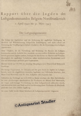 Rapport über die Jagden des Luftgaukommandos Belgien - Nordfrankreich. 1. April 1942 bis 31. März...