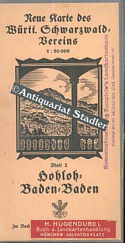 Neue Karte des Württ. Schwarzwald-Vereins. Blatt 2: Hohloh-Baden=Baden.