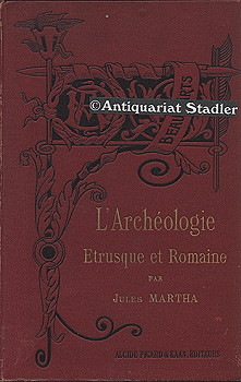 Manuel d'archeologie etrusque et romaine. (Bibliotheque de l'enseignement des Beaux-Arts.)