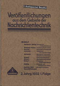 Veröffentlichungen aus dem Gebiete der Nachrichtentechnik. 2. Jahrgang 1. Folge 1932.