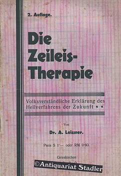 Die Zeileis-Therapie.